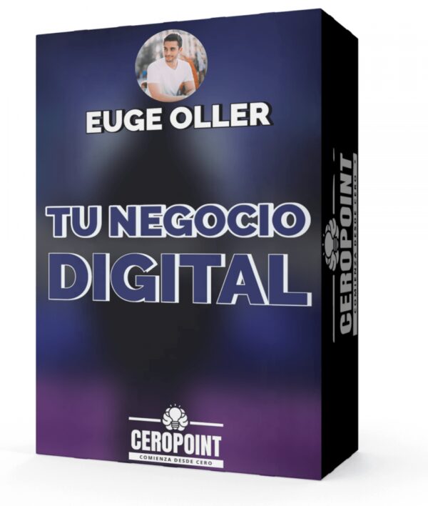 Tu Negocio Digital – Euge Oller