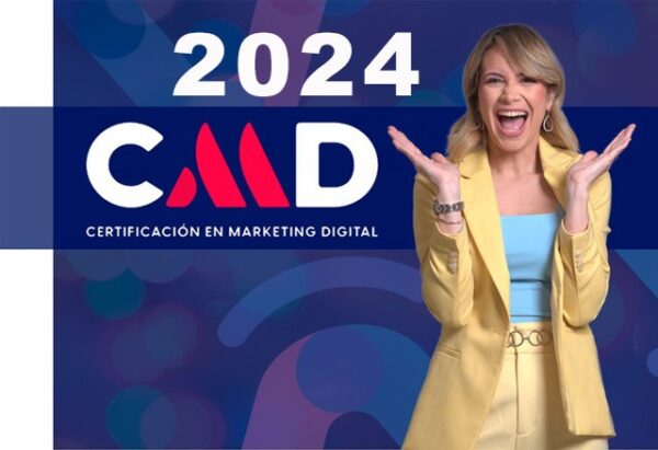 CMD – Certificación en Marketing Digital e Inteligencia Artificial – Convierte Más 2024