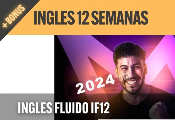 Mentoría IF12 | “Inglés Fluido en 12 Semanas”