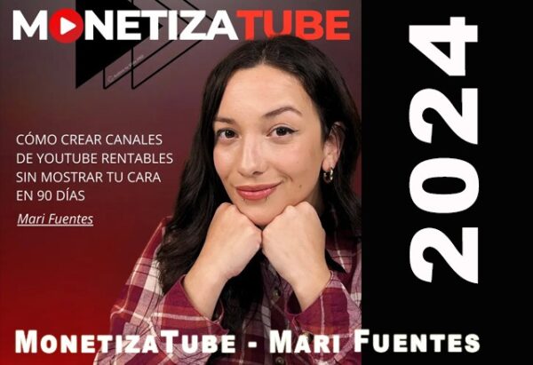 MonetizaTube de Mari Fuentes